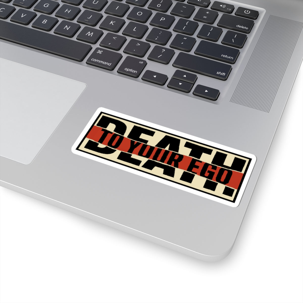 Death To Your Ego Sticker