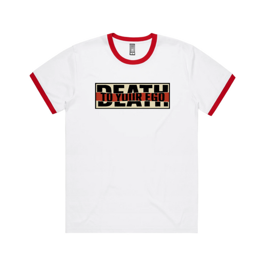 Death to Your Ego - Ringer Tee