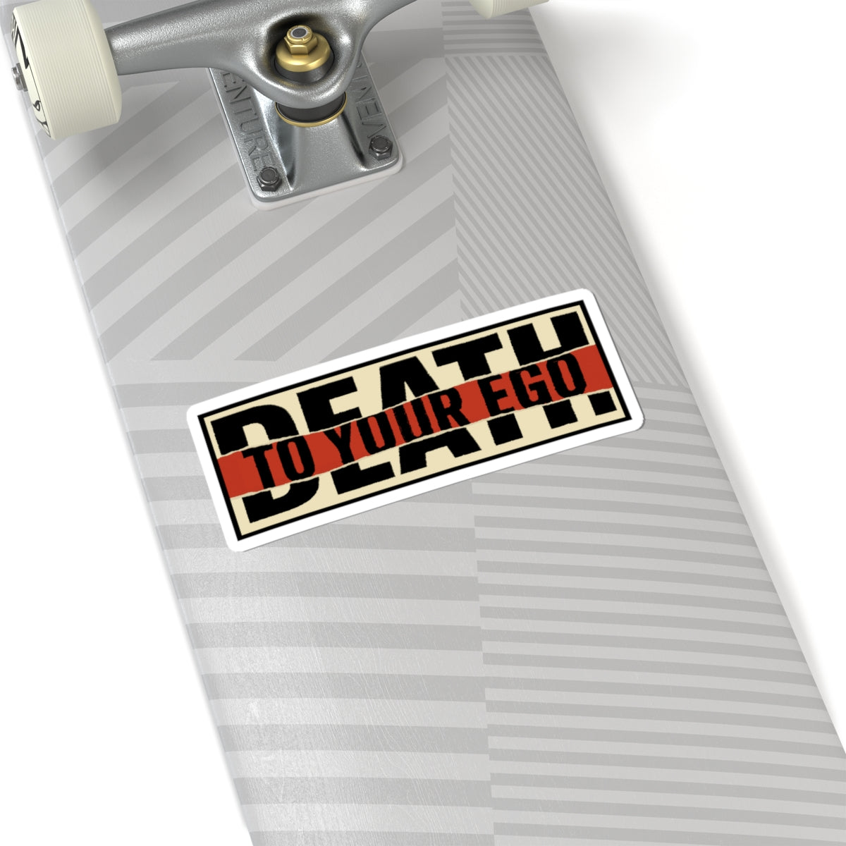 Death To Your Ego Sticker