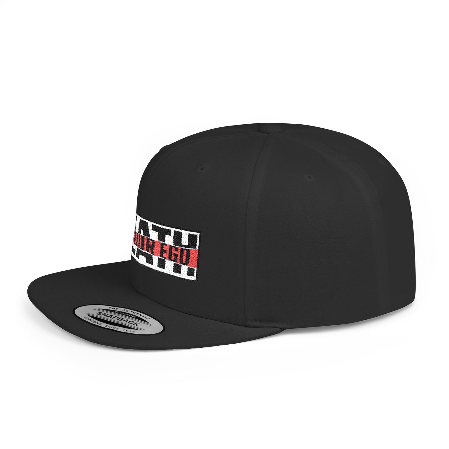 Death to Your Ego - Snapback Hat